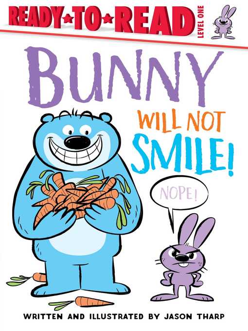 Jason Tharp创作的Bunny Will Not Smile!作品的详细信息 - 可供借阅